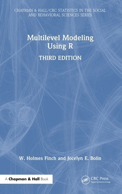 Multilevel Modeling Using R by Finch, W. Holmes