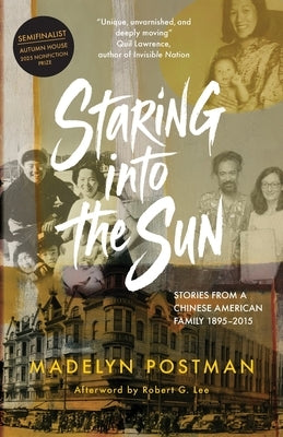 Staring into the Sun by Postman, Madelyn