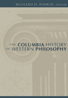 The Columbia History of Western Philosophy by Popkin, Richard