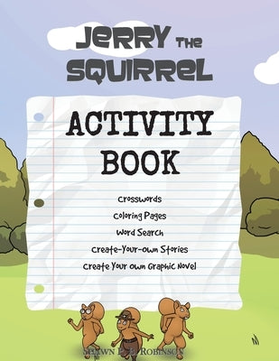 Jerry the Squirrel Activity Book by Robinson, Shawn P. B.
