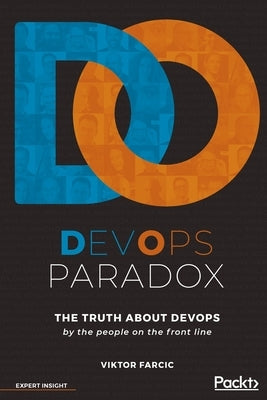 DevOps Paradox by Farcic, Viktor