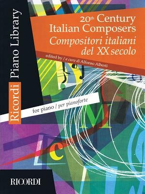 20th Century Italian Composers: For Piano by Hal Leonard Corp