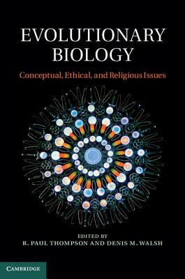 Evolutionary Biology by Thompson, R. Paul