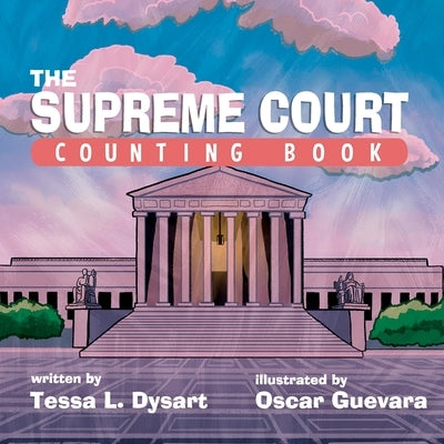 The Supreme Court Counting Book by Guevara, Oscar