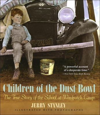 Children of the Dust Bowl by Stanley, Jerry