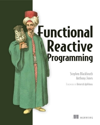 Functional Reactive Programming by Blackheath, Stephen
