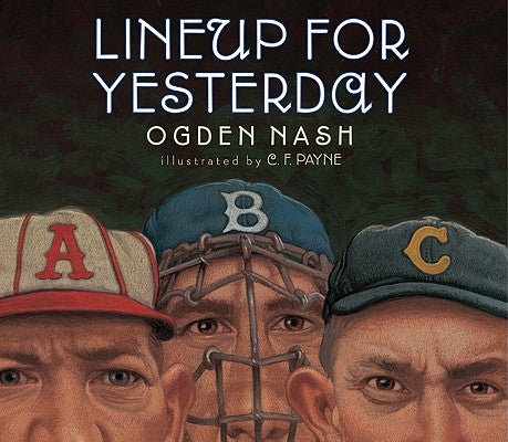 Lineup for Yesterday by Nash, Ogden