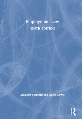Employment Law 9e by Sargeant, Malcolm