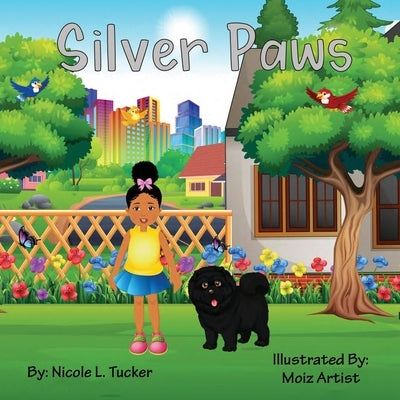 Silver Paws by Tucker, Nicole L.