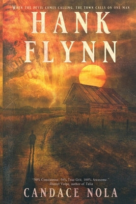 Hank Flynn by Nola, Candace