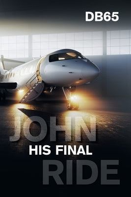 John His Final Ride by Db65