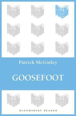 Goosefoot by McGinley, Patrick