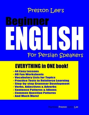 Preston Lee's Beginner English For Persian Speakers by Preston, Matthew