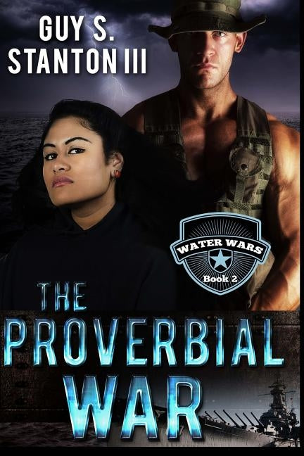 The Proverbial War by Stanton, Guy S., III