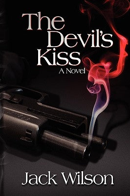The Devil's Kiss by Wilson, Jack