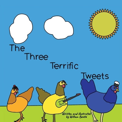 The Three Terrific Tweets by Bootle, William