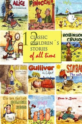 12 Classic Children´s Stories of All Time by Grimm, Brothers