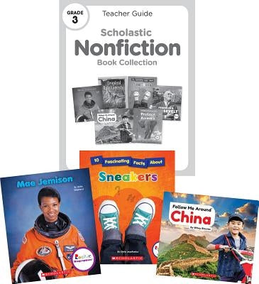 Scholastic Nonfiction Book Collection: Grade 3 by Scholastic Library Publishing