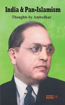 India and Pan-Islamism by Ambedkar, Bhimrao