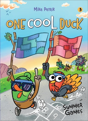 One Cool Duck #3: Summer Games by Petrik, Mike