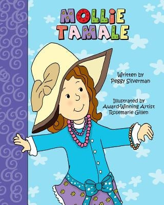 Mollie Tamale by Gillen, Rosemarie