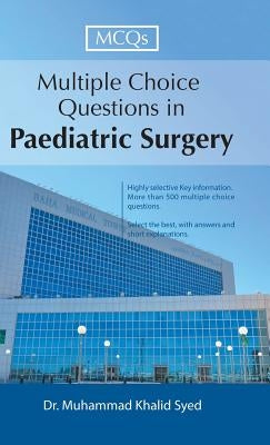 Multiple Choice Questions in Paediatric Surgery by Syed, Muhammad Khalid