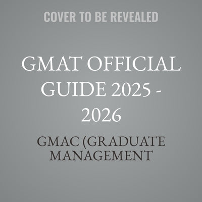 GMAT Official Guide 2025 - 2026: Book + Online Question Bank by Null