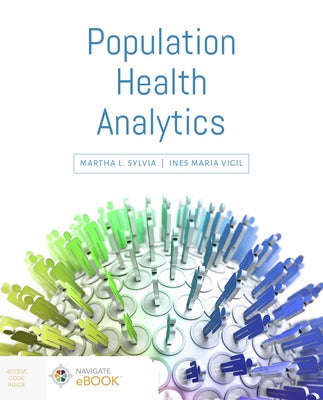 Population Health Analytics by Sylvia, Martha L.