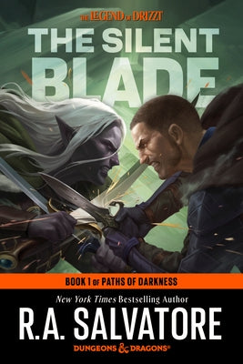 The Silent Blade: Dungeons & Dragons: Book 1 of the Paths of Darkness Trilogy by Salvatore, R. a.