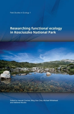 Researching functional ecology in Kosciuszko National Park by Zurcher, Hannah