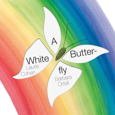 White Butterfly by Cohen, Laurie