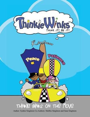 Thinkie Winks on the Move by Singleton, Sydnie