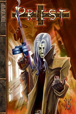 Priest Manga Volume 15, 15: Dirge for the Unwanted by Hyung, Min-Woo