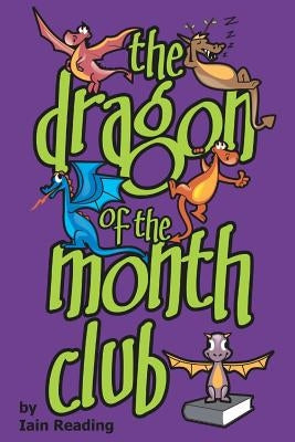 The dragon of the month club by Reading, Iain