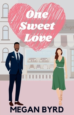 One Sweet Love by Byrd, Megan