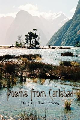 Poems from Carlsbad by Strong, Douglas Hillman
