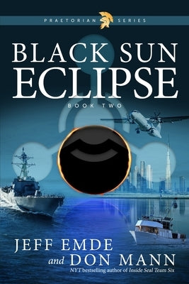 Black Sun Eclipse: Book Two by Mann, Don
