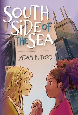 South Side of the Sea by Ford, Adam B.