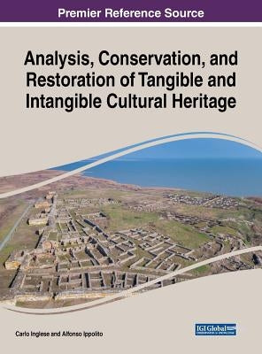 Analysis, Conservation, and Restoration of Tangible and Intangible Cultural Heritage by Inglese, Carlo