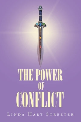 The Power of Conflict by Streeter, Linda Hart