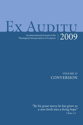 Ex Auditu - Volume 25 by Snodgrass, Klyne