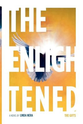 The Enlightened: The Gifts by Nera, Linda
