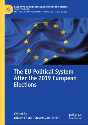 The Eu Political System After the 2019 European Elections by Costa, Olivier