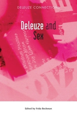 Deleuze and Sex by Beckman, Frida