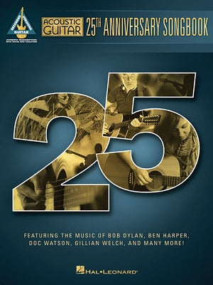 Acoustic Guitar 25th Anniversary Songbook by Hal Leonard Corp