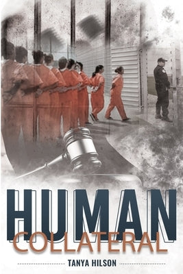 Human Collateral by Hilson, Tanya
