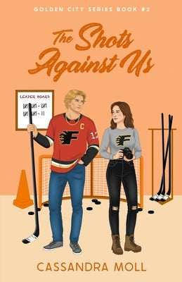 The Shots Against Us by Moll, Cassandra