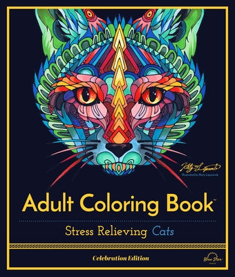 Stress Relieving Cats: Adult Coloring Book, Celebration Edition by Press, Blue Star