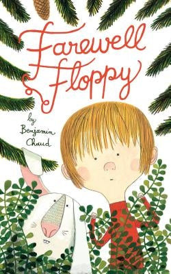 Farewell Floppy by Chaud, Benjamin