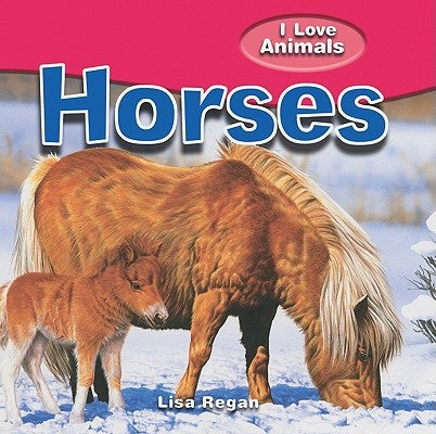 Horses by Regan, Lisa